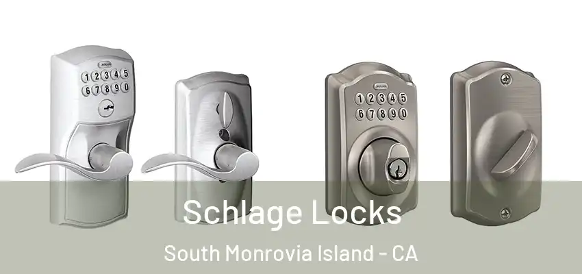  Schlage Locks South Monrovia Island - CA